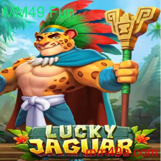 Explorando o Mundo de LuckyJaguar: Descubra as Regras e Diversão do MM49 Fun